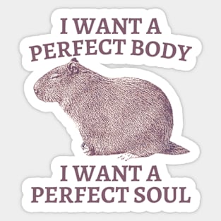 I-want-a-perfect-body Sticker